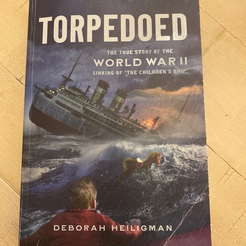 Torpedoed the true story of the World War II