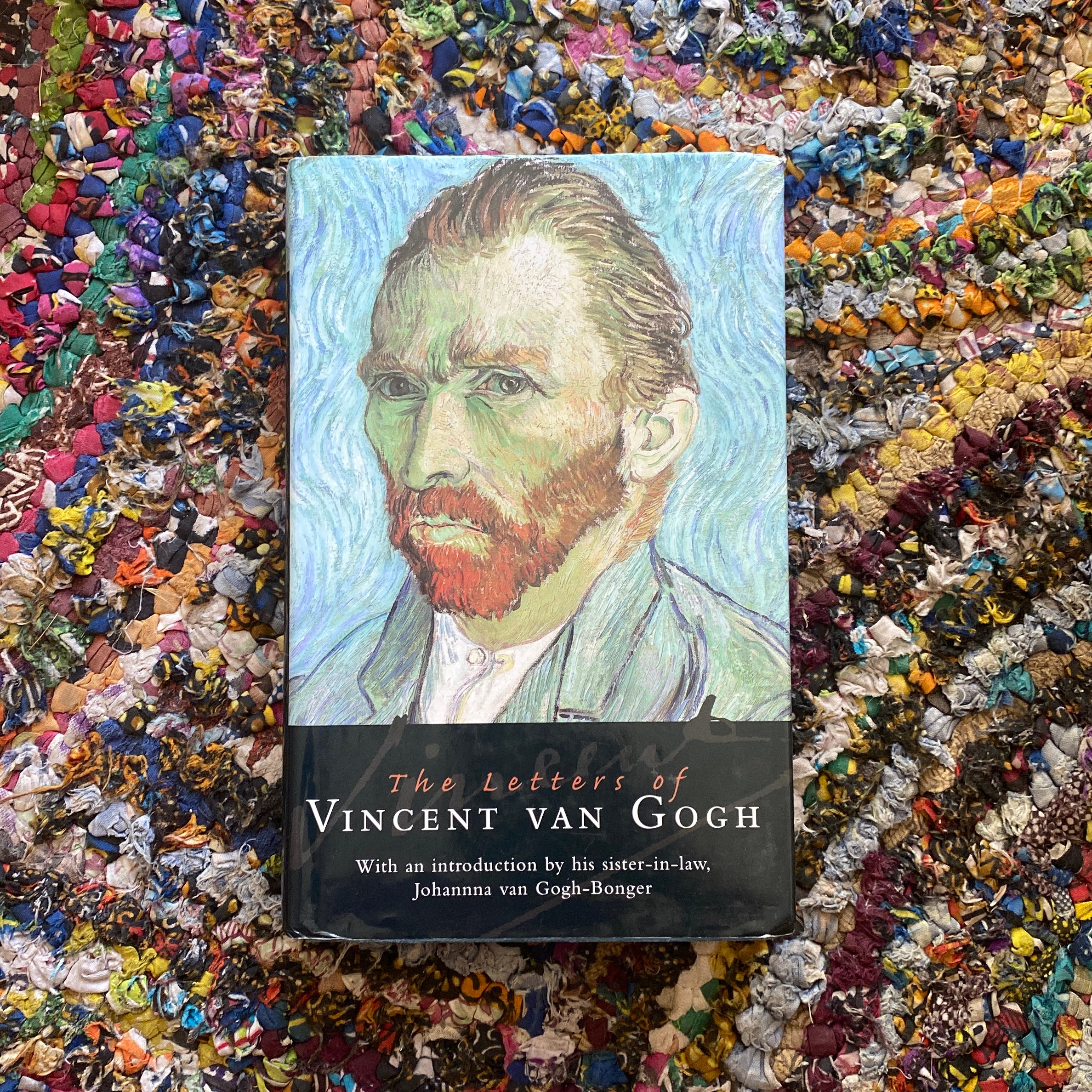 The Letters of Vincent Van Gogh