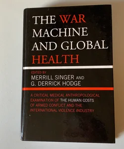 The War Machine and Global Health