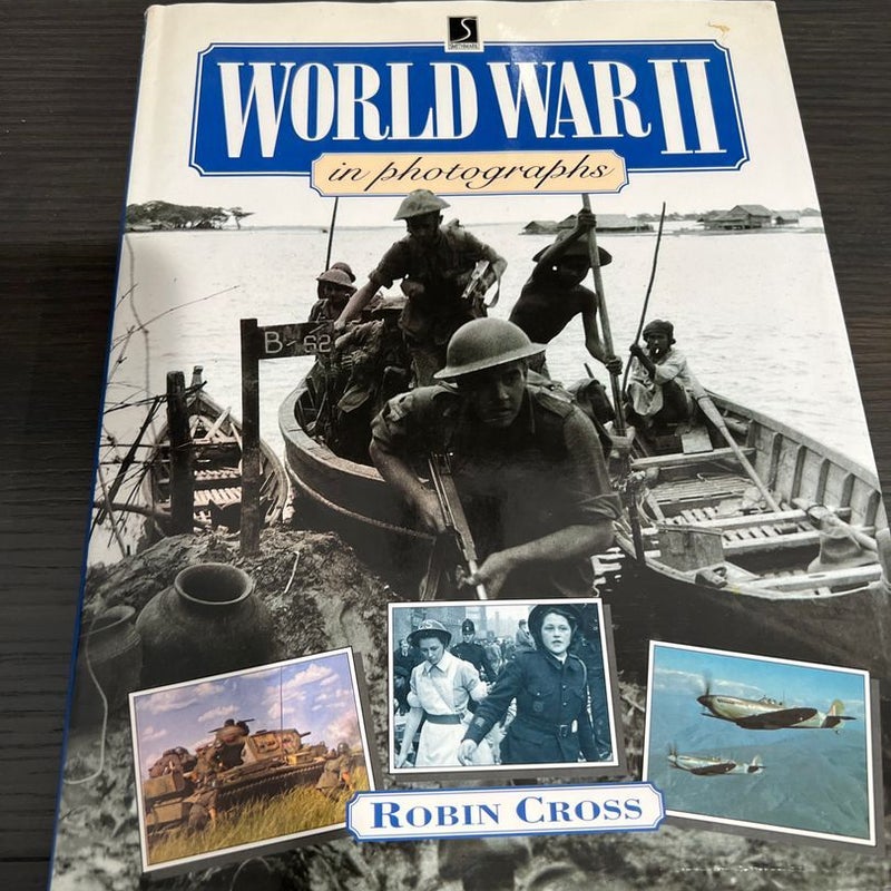 World War II in Photographs