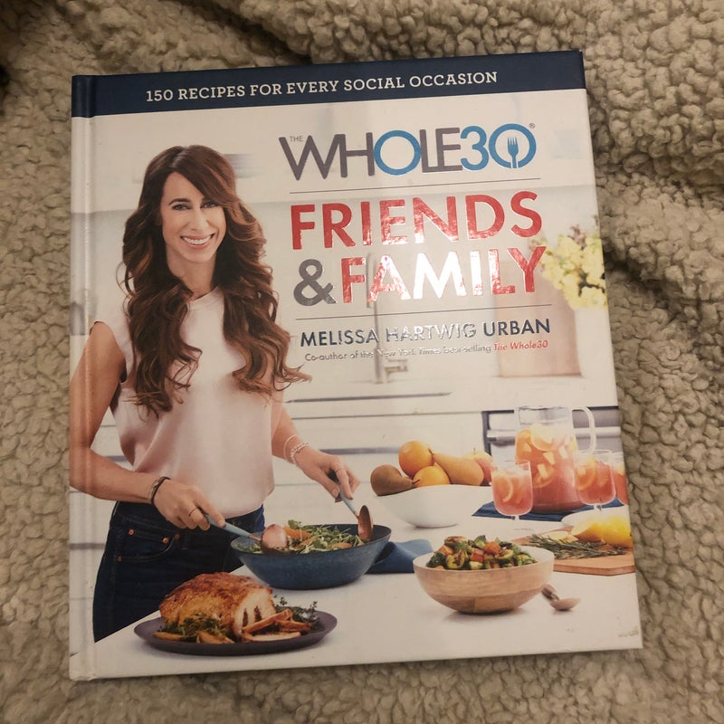 The Whole30 Friends and Family