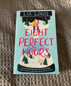 Eight Perfect Hours