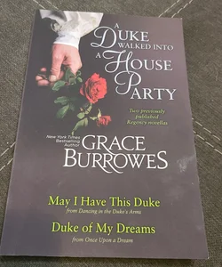 A Duke Walked Into a House Party
