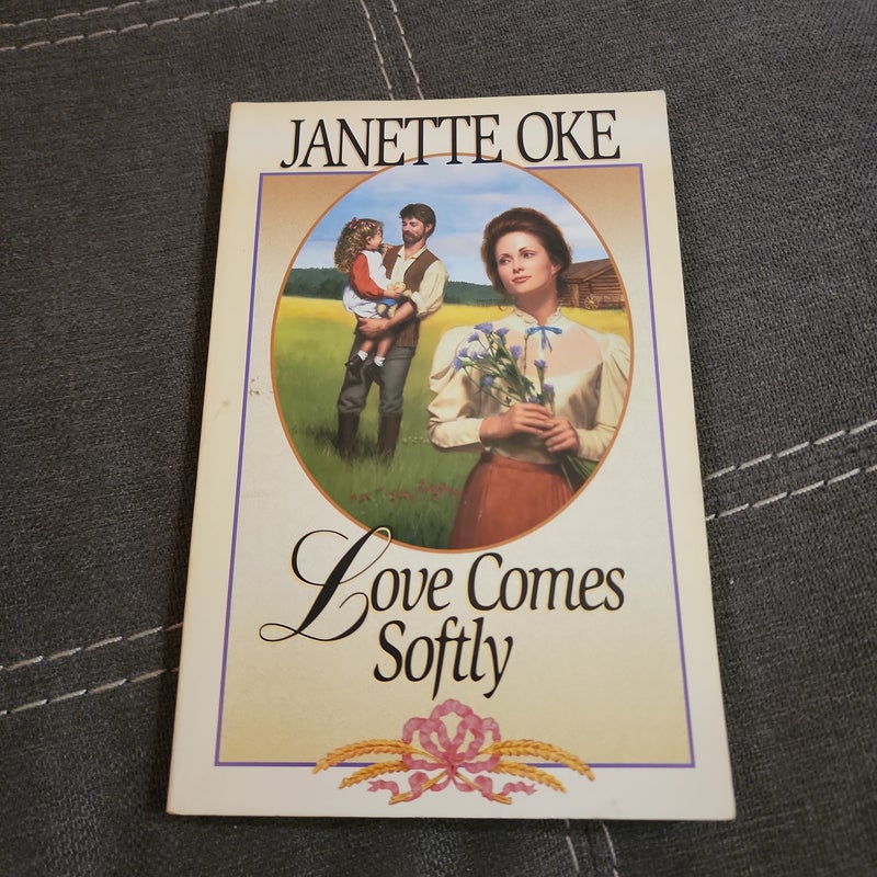 Love Comes Softly