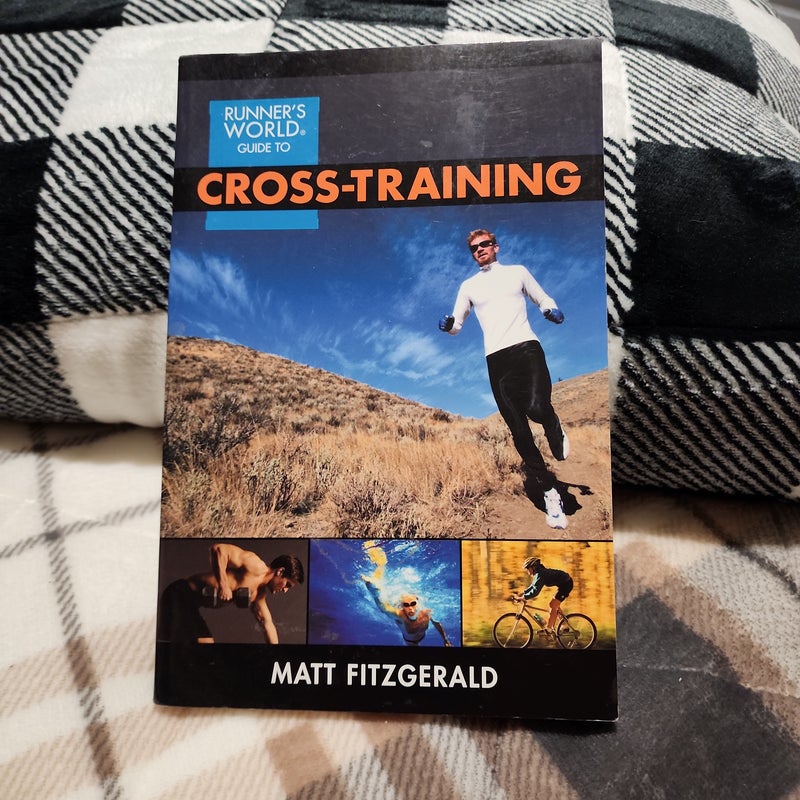 Runner's World Guide to Cross-Training