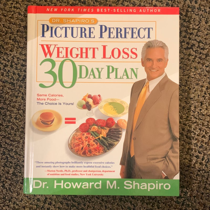 Dr. Shapiro's Picture Perfect Weight Loss 30 Day Plan