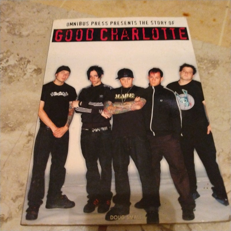 The Story of Good Charlotte