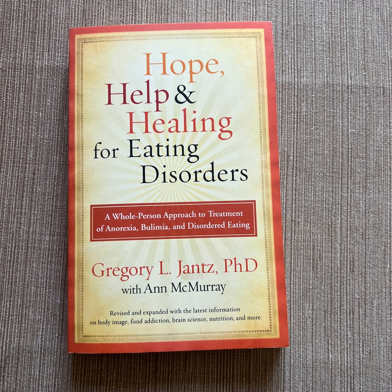 Hope, Help, and Healing for Eating Disorders