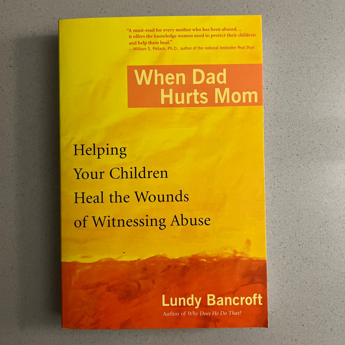 When dad hurts mom by lundy bancroft