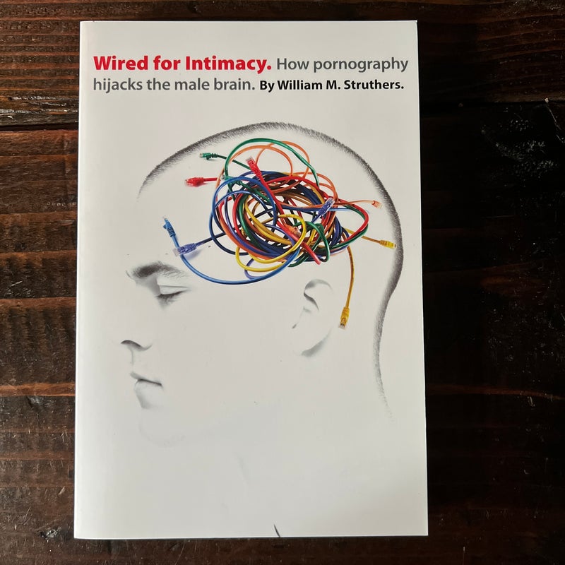 Wired for Intimacy
