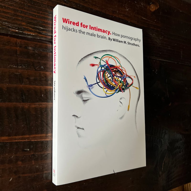 Wired for Intimacy
