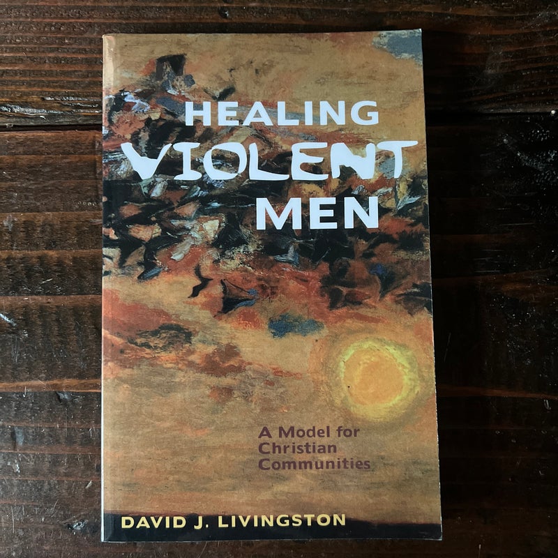 Healing Violent Men