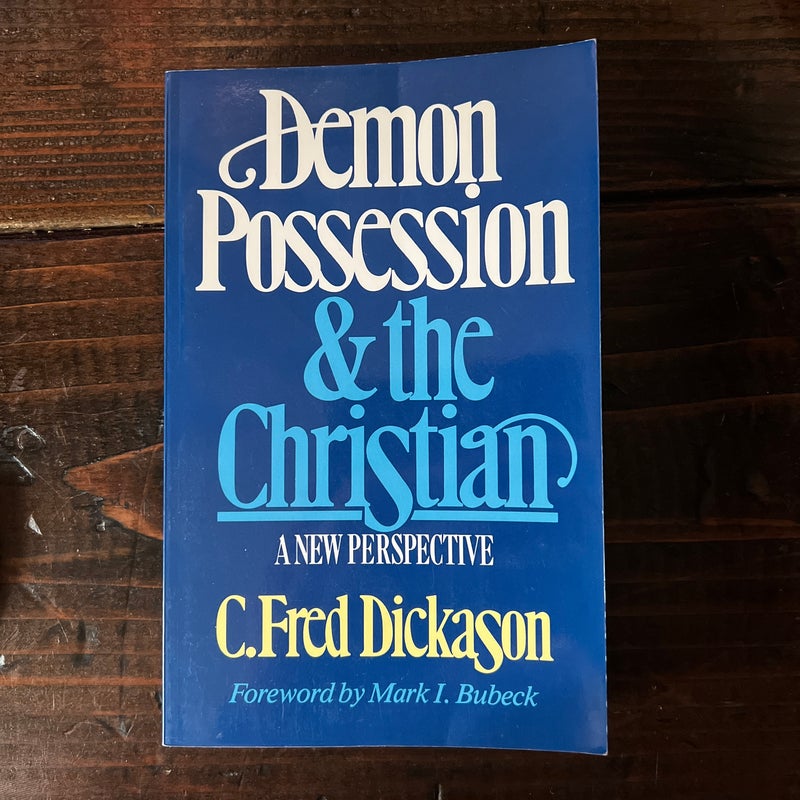 Demon Possession and the Christian
