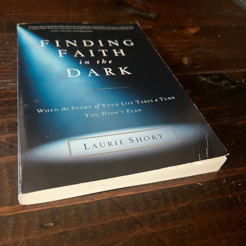 Finding Faith in the Dark