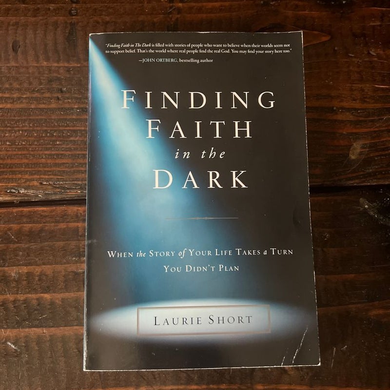 Finding Faith in the Dark