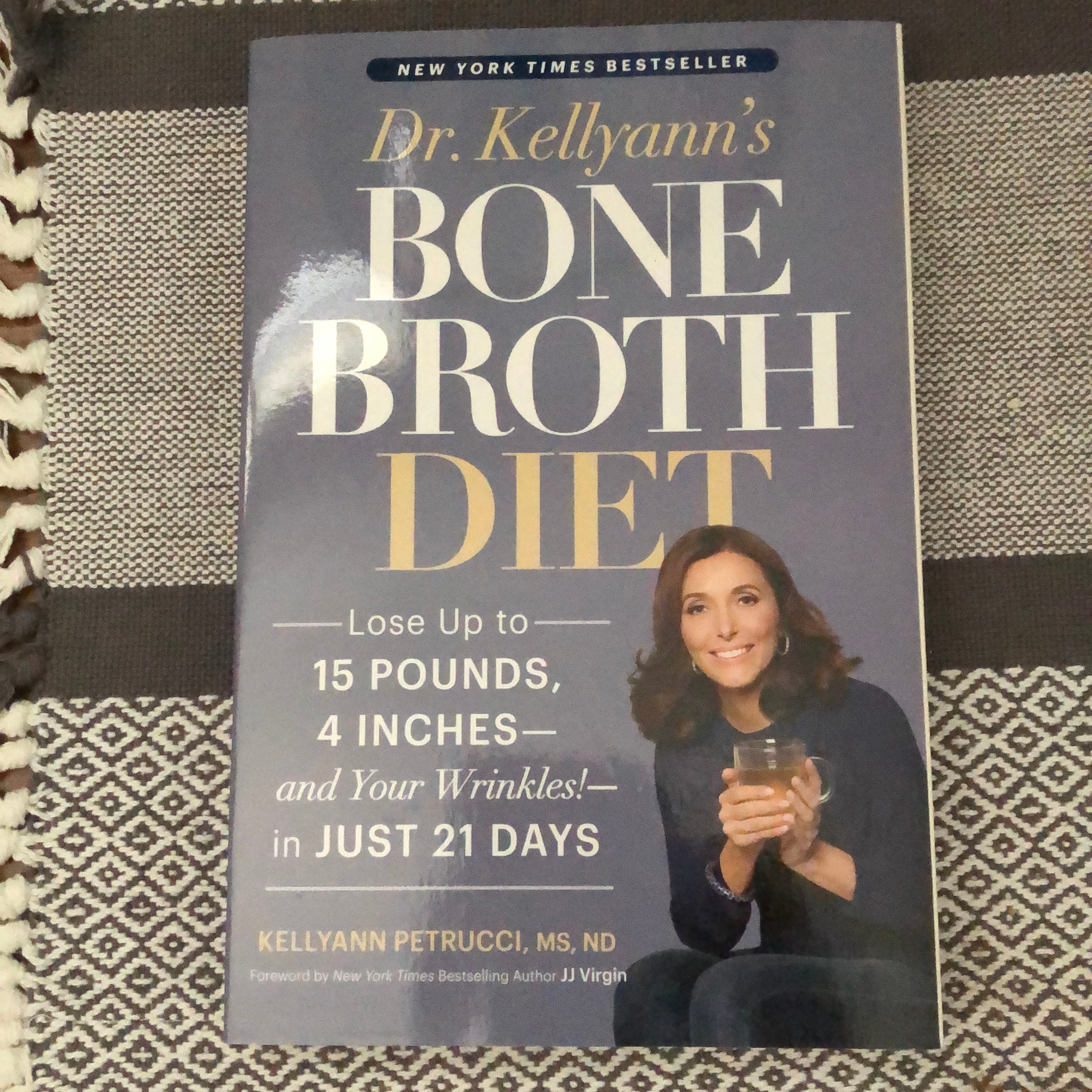 Dr. Kellyann's Bone Broth Diet