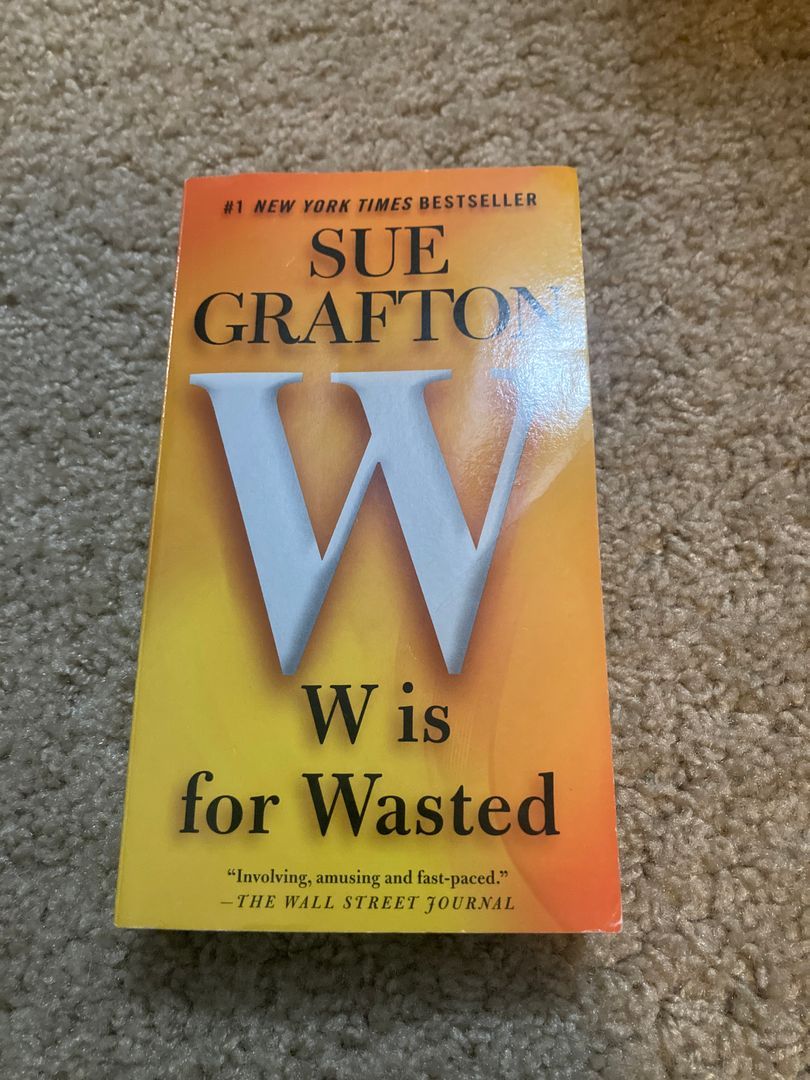 W Is for Wasted