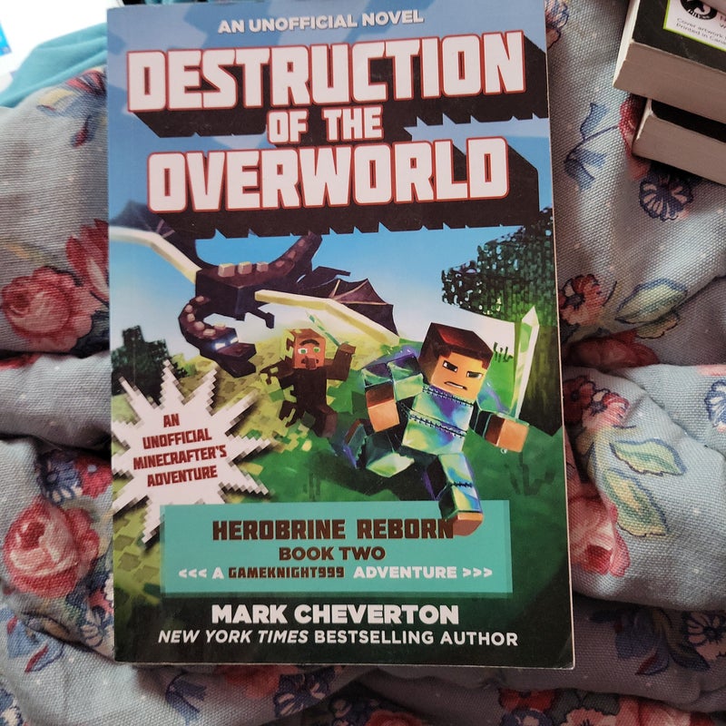 Destruction of the Overworld