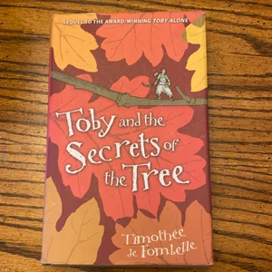 Toby and the Secrets of the Tree