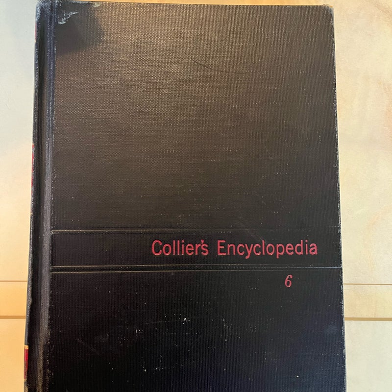 Collier’s Encyclopedia With Bibliography and Index Volume 6 of Twenty Four 1967