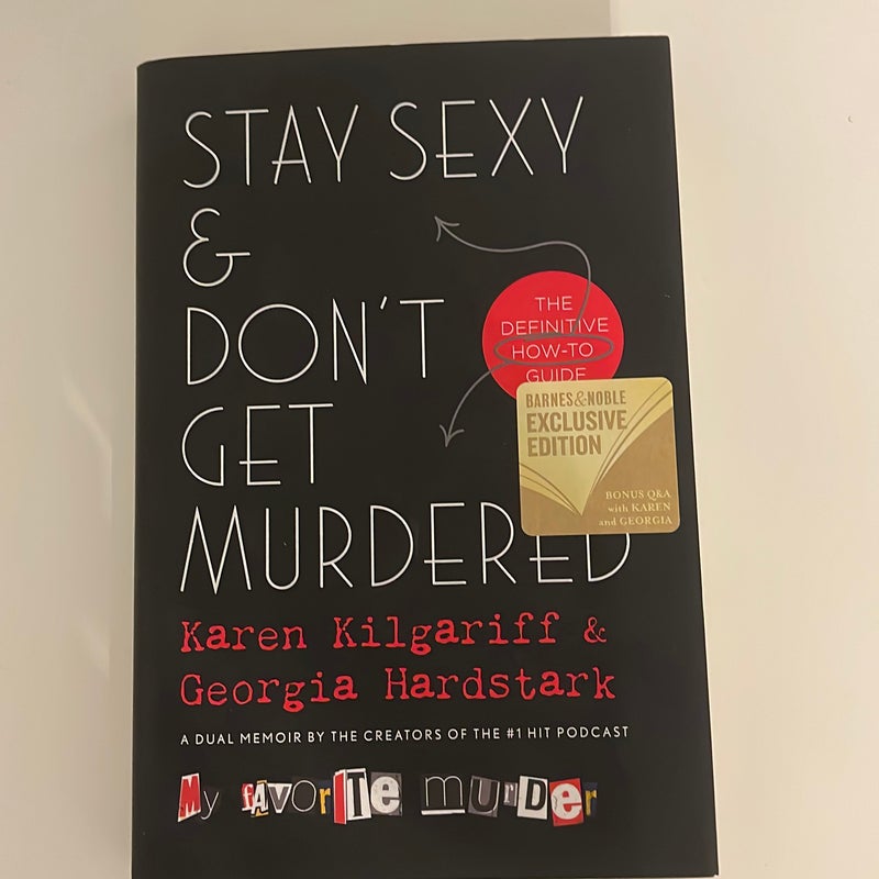 Stay Sexy & Don’t Get Murdered 