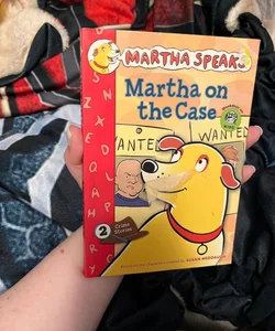 Martha on the Case