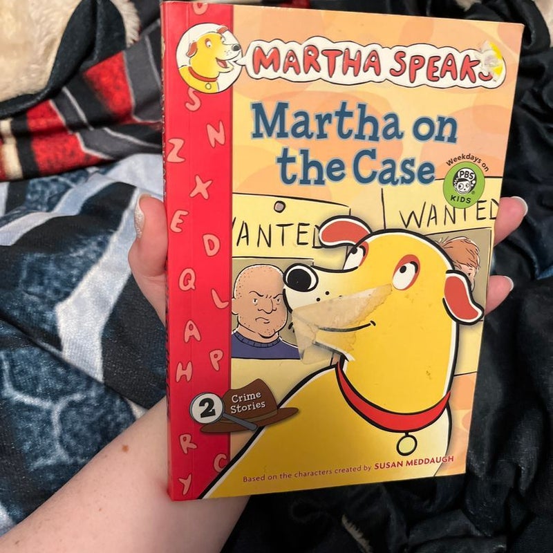 Martha on the Case