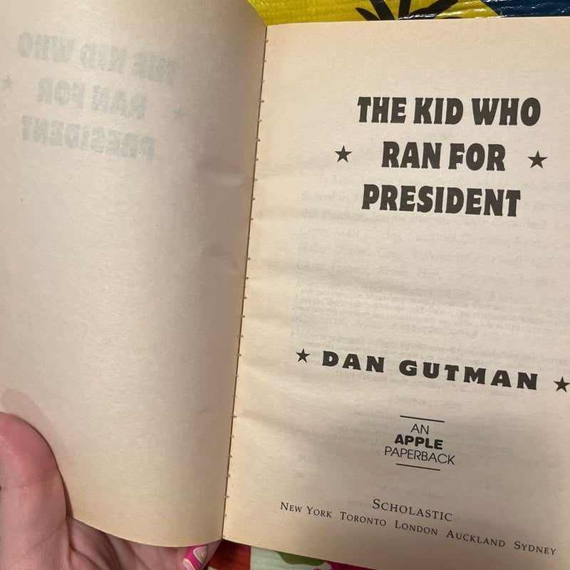 The Kid Who Ran for President