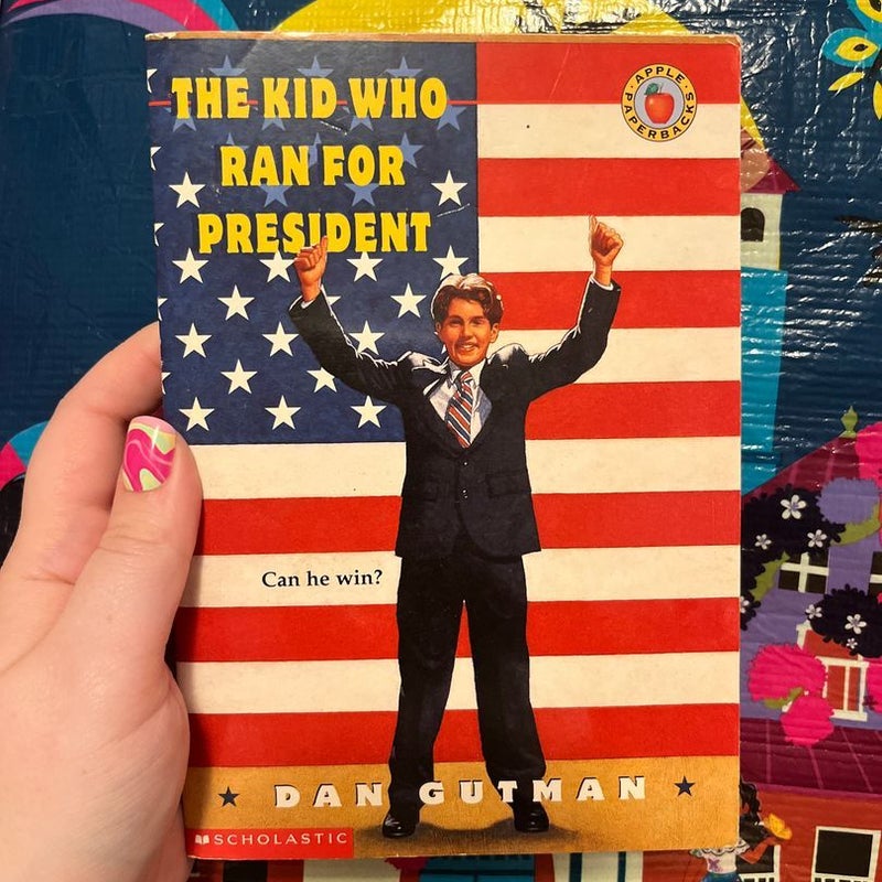 The Kid Who Ran for President