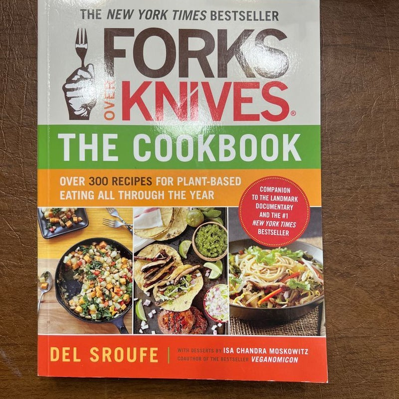 Forks over Knives--The Cookbook