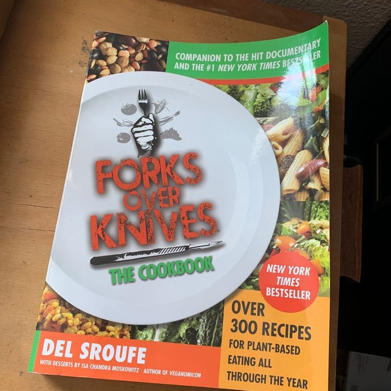 Forks over Knives--The Cookbook