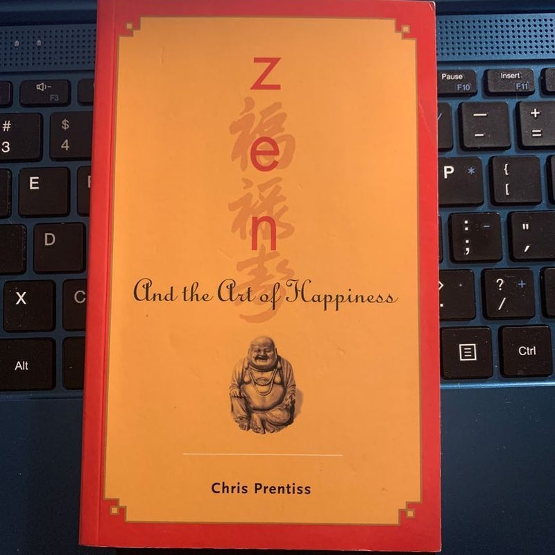 Zen and the Art of Happiness