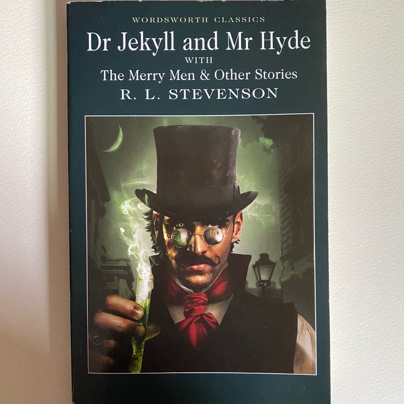 Dr Jekyll and Mr Hyde with the Merry Men and Other Stories