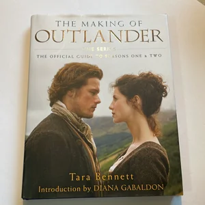 The Making of Outlander: the Series