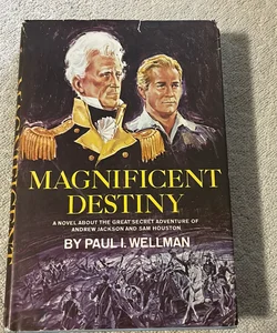 Magnificent Destiny