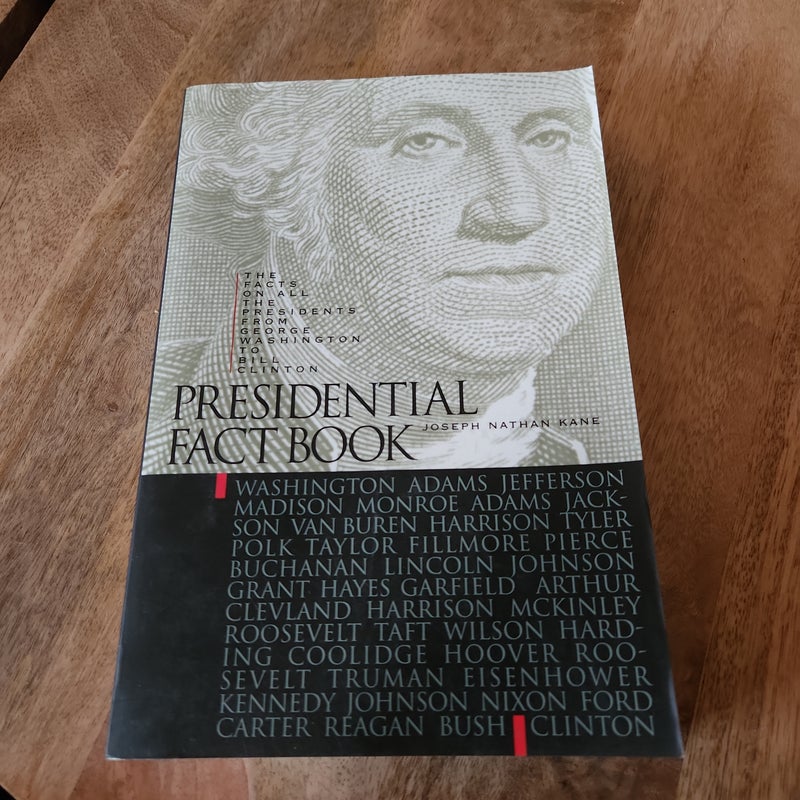 Presidential Fact Book