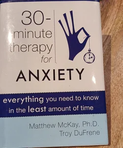 30-minute Therapy for Anxiety