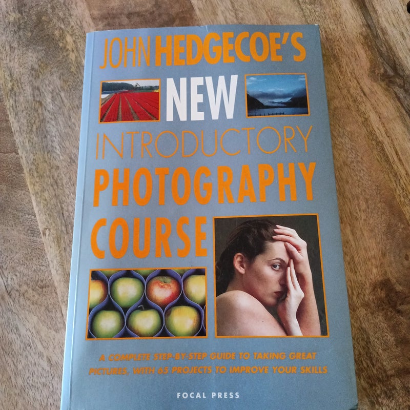 John Hedgecoe's New Introductory Photography Course