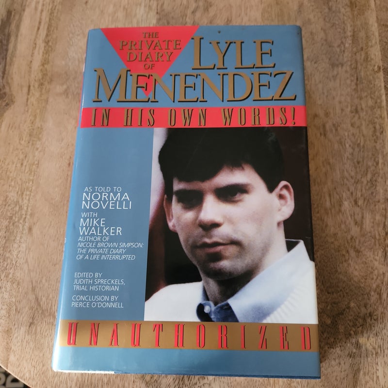 The Private Diary of Lyle Menendez by Lyle Menendez, Norma Novelli