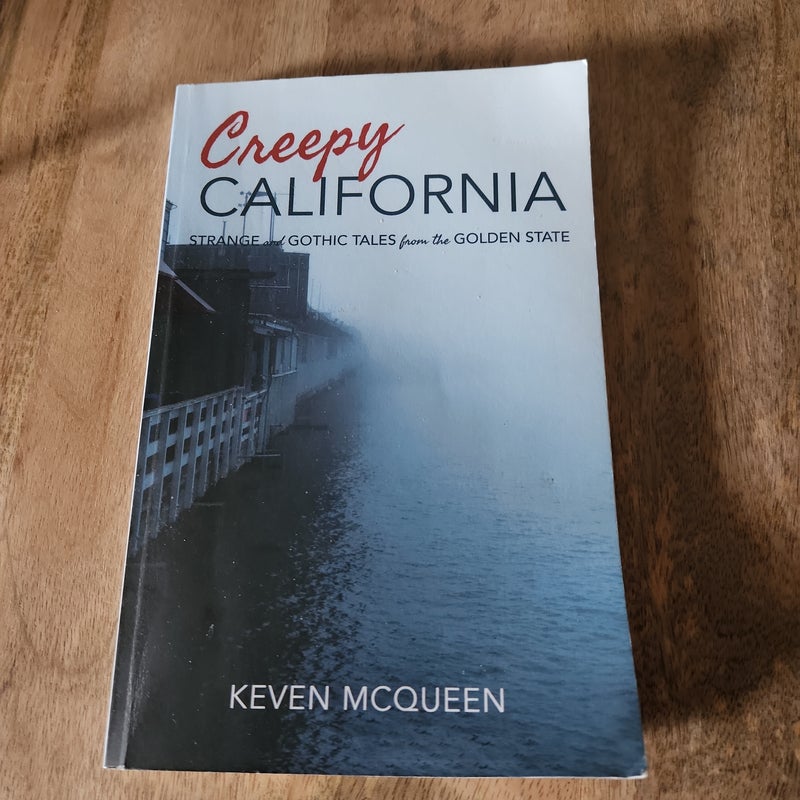 Creepy California