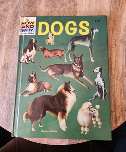 The How and Why Wonder Book of Dogs 