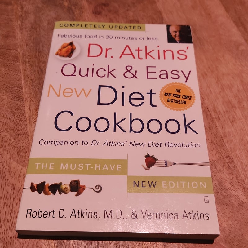 Dr. Atkins' Quick and Easy New Diet Cookbook