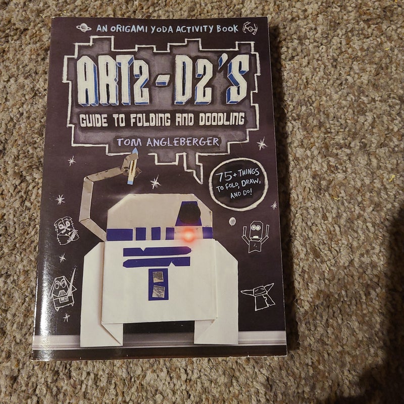 ART2-D2'S Guide to Folding and Doodling
