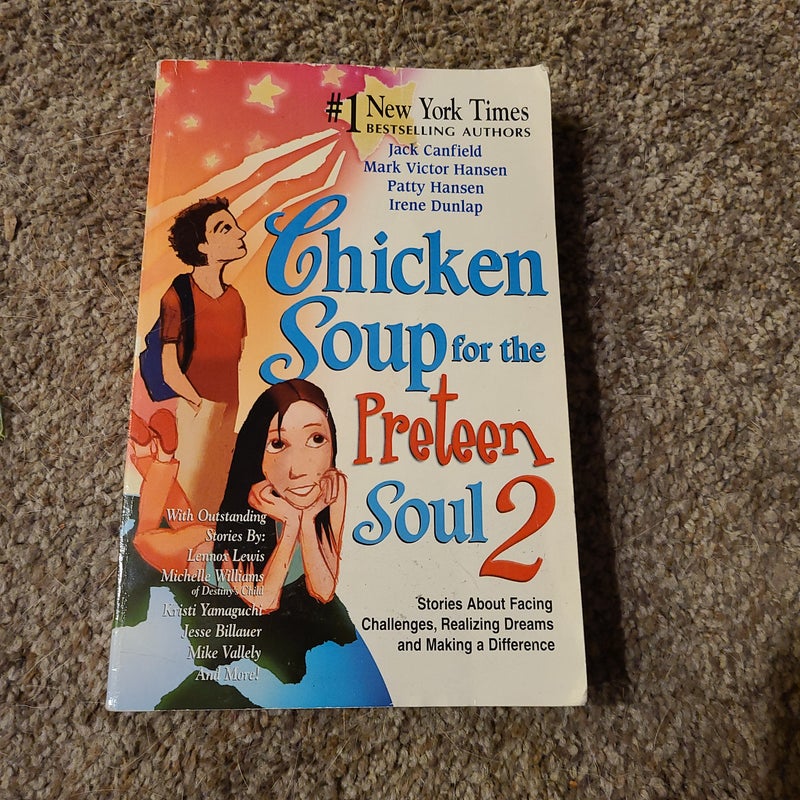 Chicken Soup for the Preteen Soul 2