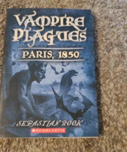 Vampire Plagues Paris, 1850