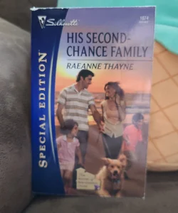 His Second-Chance Family (Silhouette Special Edition)