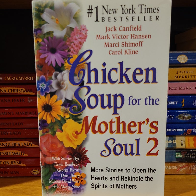 Chicken Soup for the Mother's Soul 2