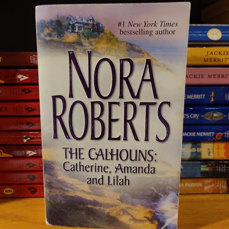 The Calhouns: Catherine, Amanda and Lilah