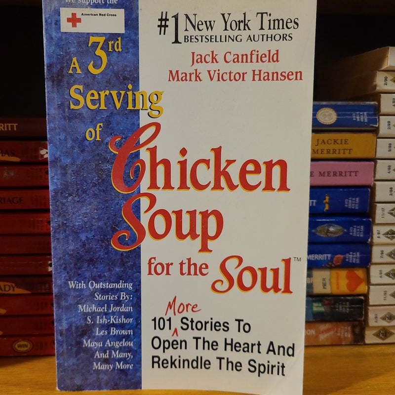 A 3rd Serving of Chicken Soup for the Soul