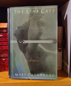 The Star Cafe and Other Stories